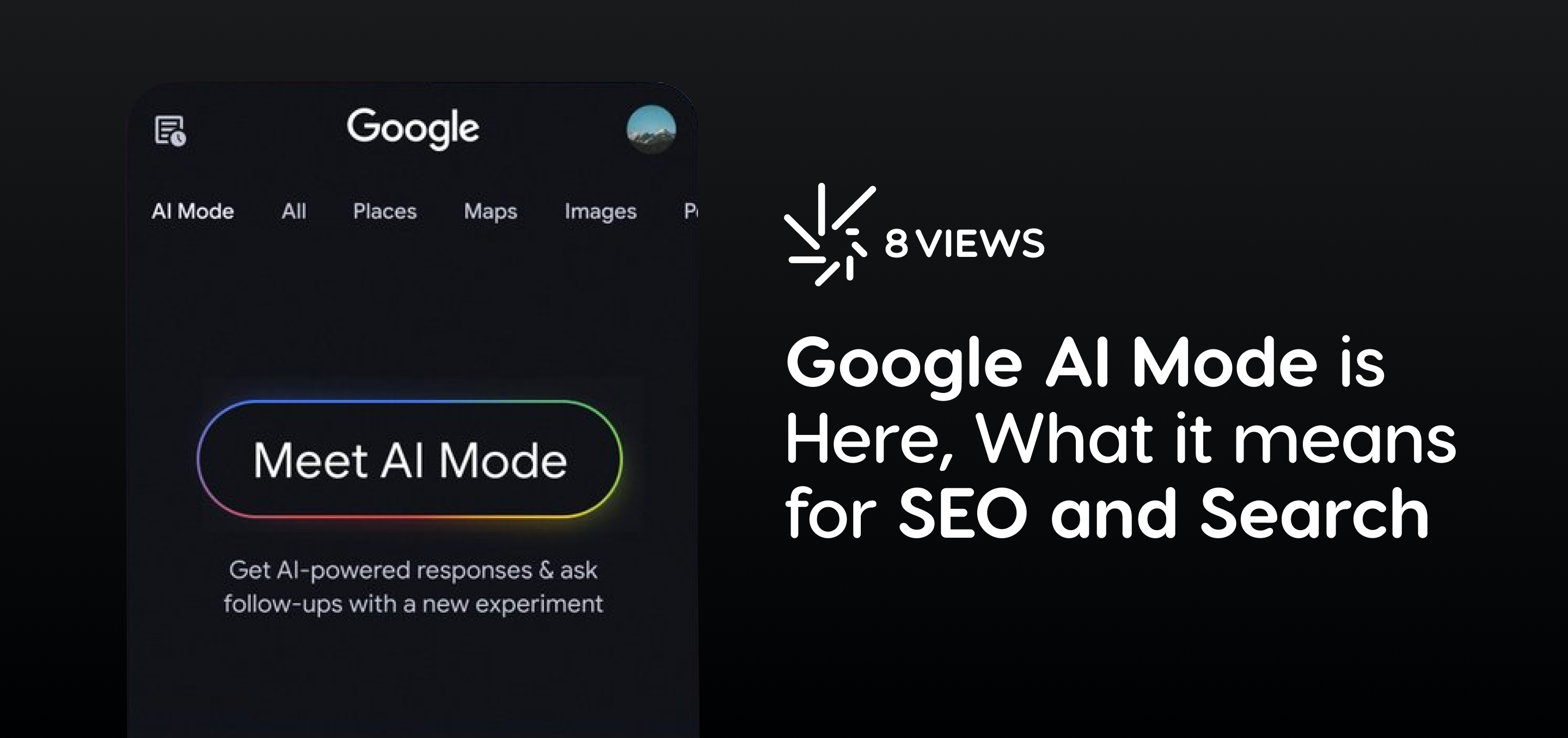 Google AI Mode is Here | What it means for SEO and Search