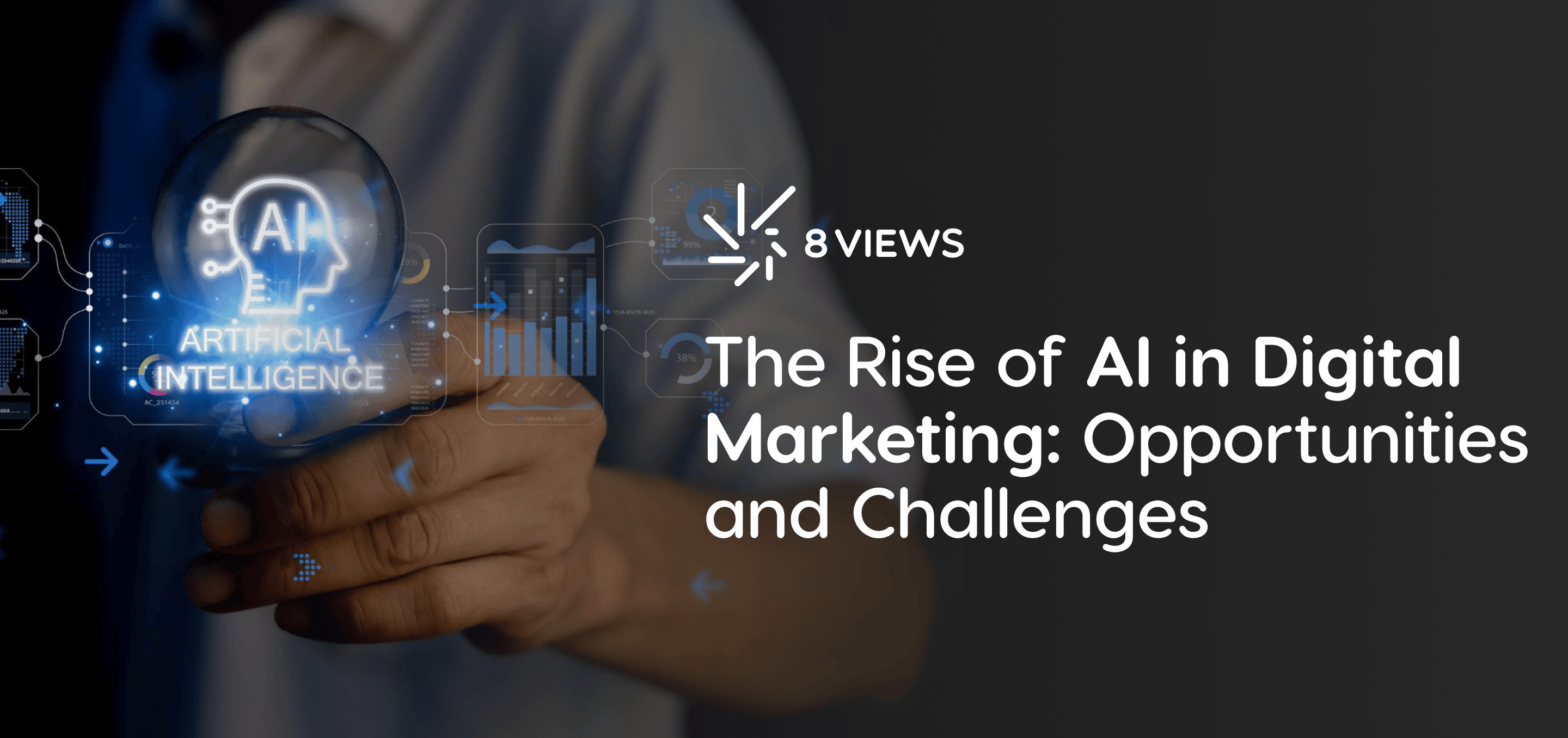 The Rise of AI in Digital Marketing: Opportunities and Challenges